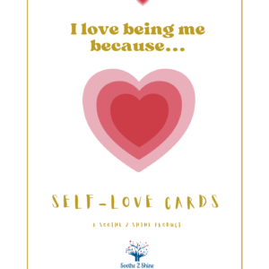 I Love Me Because – Self Love Cards