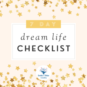 7 Day Dream Life Checklist – Gold Star